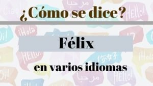 como-se-dice-felix